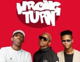 DOWNLOAD Malume.hypeman ft TNK MusiQ – Wrong Turn mp3