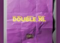 DOWNLOAD Tee Dollar – Double Xl (Speed Up) ft. Billirano & Shoday mp3