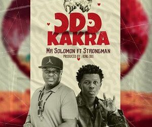 DOWNLOAD Mr Solomon – Odo Kakra Ft Strongman mp3