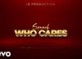 DOWNLOAD Squash – Who Cares mp3