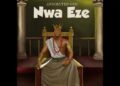 DOWNLOAD Annointed GSN – Nwaeze mp3