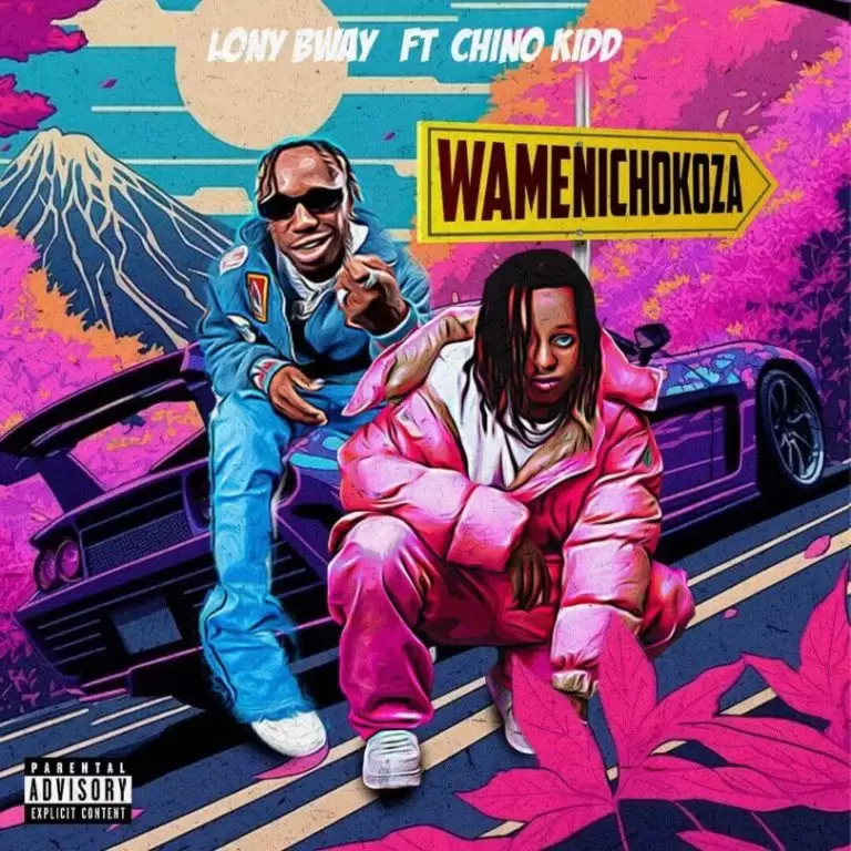 DOWNLOAD Lony Bway Ft Chino Kidd – Wamenichokoza mp3