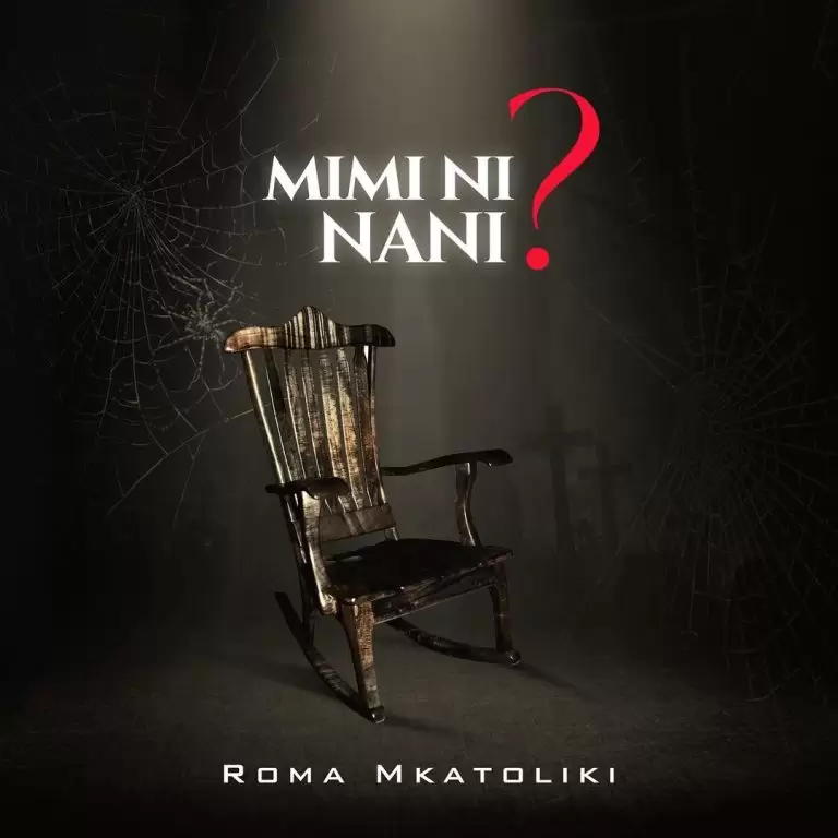 DOWNLOAD Roma Mkatoliki – Mimi ni Nani mp3