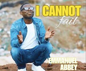 DOWNLOAD Emmanuel Abbey – I Cannot Fail mp3