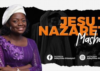 DOWNLOAD Adeyinka Alaseyori – Jesu Ti Nazareti Mash Up mp3