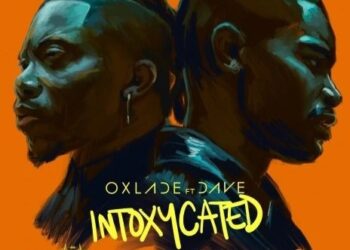DOWNLOAD Oxlade – Intoxycated ft Dave mp3