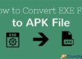 How to Convert EXE to APK on Android and PC (2023)
