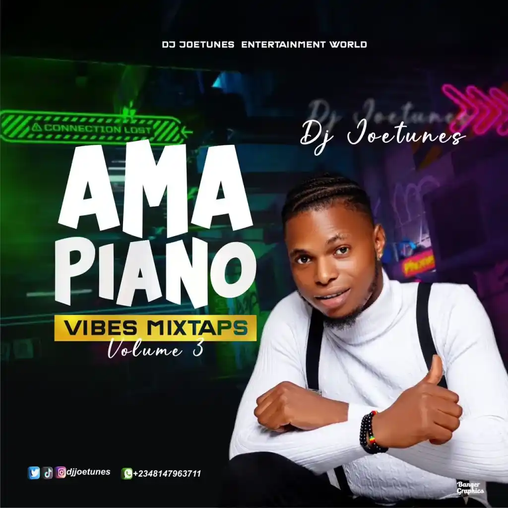 DOWNLOAD DJ Joetunes – Amapiano Vibes Mixtape Vol.3 mp3
