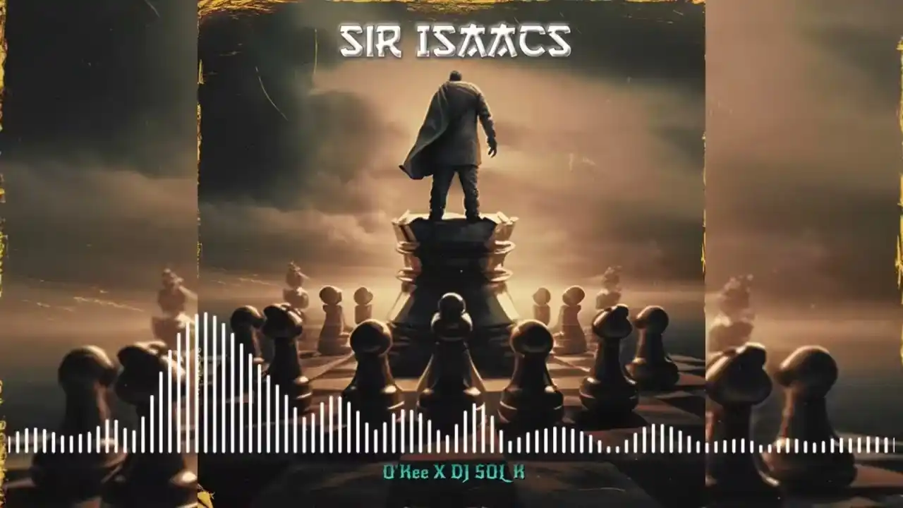 DOWNLOAD DJ SOL K x O’Kee – Sir Isaacs mp3