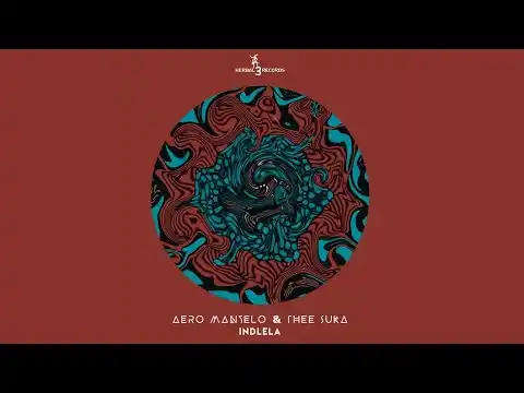 DOWNLOAD Aero Manyelo – Indlela Ft. Thee Suka, Nkuli Keys mp3