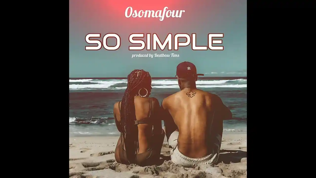 DOWNLOAD Osomafour – So Simple mp3