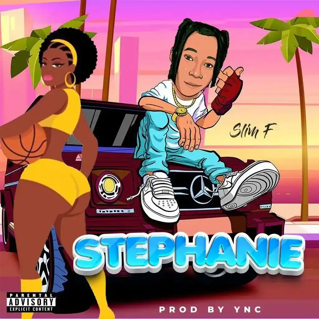 DOWNLOAD Slim F – Stephanie mp3