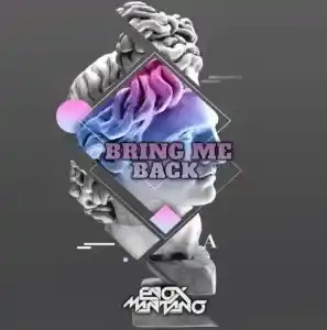 DOWNLOAD Enox Mantano – Bring Me Back (Bootleg) mp3