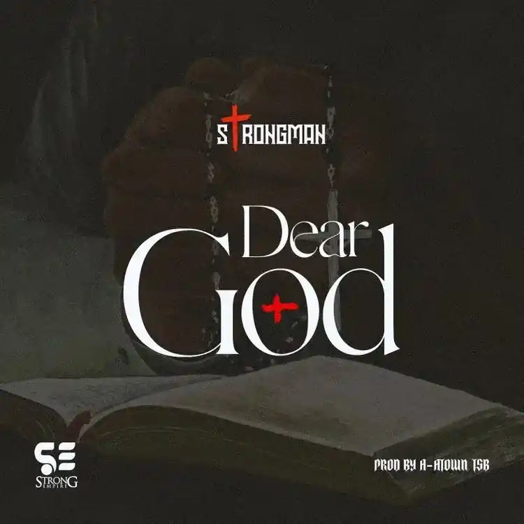 DOWNLOAD Strongman – Dear God mp3
