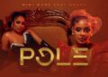 DOWNLOAD Mimi Mars – Pole Ft. Nandy mp3