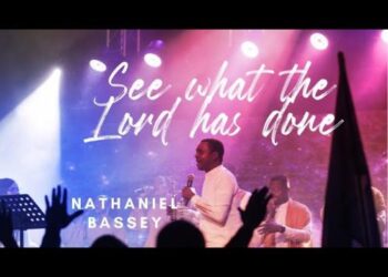 DOWNLOAD Nathaniel Bassey – See What The Lord Has Done mp3