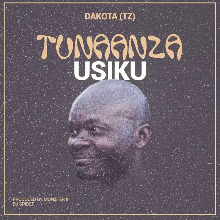 DOWNLOAD Dakota – Tunaanza Usiku mp3
