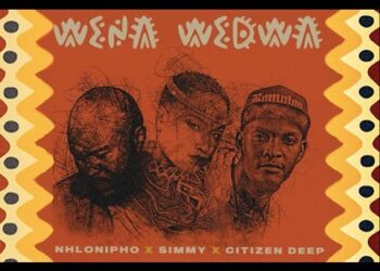 DOWNLOAD Nhlonipho & Simmy – Wena Wedwa Ft Citizen Deep
mp3