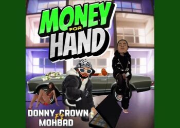 DOWNLOAD Donny Crown – Money For Hand Ft. Mohbad mp3