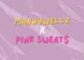 DOWNLOAD Mannywellz – Better With You ft. Pink Sweat$ mp3
