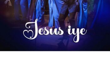 DOWNLOAD Nathaniel Bassey – Jesus Iye mp3