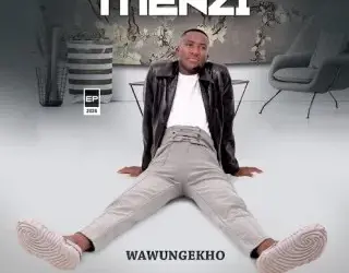 DOWNLOAD MENZI – Wayeziphuzela ft. Ntencane mp3