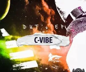 DOWNLOAD C-vibe – DUT’s mp3