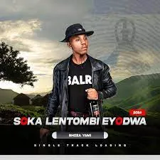 DOWNLOAD Soka Lentombi Eyodwa – Bhoza Yami mp3