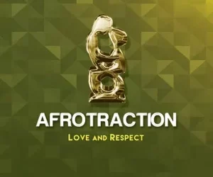 ALBUM: Afrotraction – Love and Respect