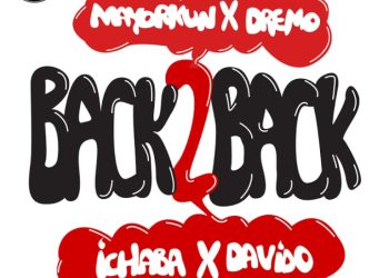 DOWNLOAD DMW – Back 2 Back ft. Davido, Mayorkun, Dremo & Ichaba mp3