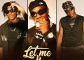 DOWNLOAD L.A.X – Let Me Know ft. Taves & Ayo Maff mp3