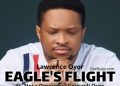 DOWNLOAD Lawrence Oyor – Eagle’s Flight Ft. Nosa Omoregie mp3
