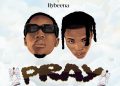 DOWNLOAD Ajesings – Pray ft. Rybeena mp3