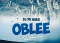 DOWNLOAD Dj Yk Mule – Oblee (Remix) ft. Wizkid & Seyi Vibez mp3