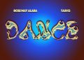 DOWNLOAD Rose May Alaba – DANCE ft. TAR1Q mp3