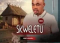 DOWNLOAD Skweletu – Into Enhle mp3