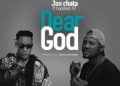 DOWNLOAD Jax Chata – Dear God Ft. Baddest 47 mp3