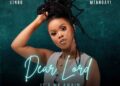 DOWNLOAD Lindo Mtangayi – Dear Lord It’s Me Again mp3 | Lyrics