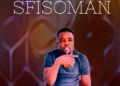 DOWNLOAD Sfisoman – Ngandidii mp3