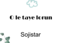 DOWNLOAD Sojistar – O Le Taye Lorun Ft Asake mp3