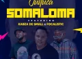 DOWNLOAD Julluca – Somaloma ft. Kabza De Small, Focalistic MP3