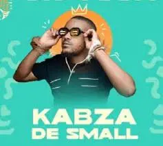 DOWNLOAD Kabza De Small – Xola Ft. Nobuhle & Young Stunna mp3