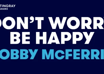 DOWNLOAD Don’t Worry Be Happy (Originally Performed by Bobby Mcferrin) [Karaoke Instrumental Version] mp3