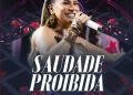 DOWNLOAD Simone Mendes – Saudade Proibida (Ao Vivo) mp3