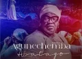 DOWNLOAD Minister Prudence – Agunechemba Abatago (Reloaded) mp3