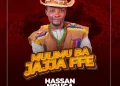 DOWNLOAD Hassan Nduga – Mulimu Ba Jajja Ffe mp3