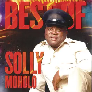 Solly Moholo - Na le Lakatsa Ho Tseba (Best Of)