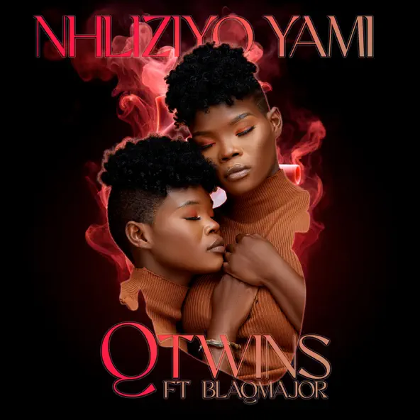 Qwabetwins Ft Blaq major Nhliziyo Yami