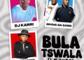Dj Karri – Bula Tswla ( Im Free) Ft Spova Da Gang, Jazz Shakes, Enny Man, Mfana Kah Gogo & Deep Saints
