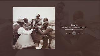 FirstKlaz, Iliya Entertainment Music – Soyaiya